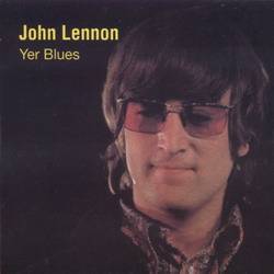 John Lennon : Yer Blues
